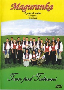 DVD Maguranka "Tam pod Tatrami" predný obal
